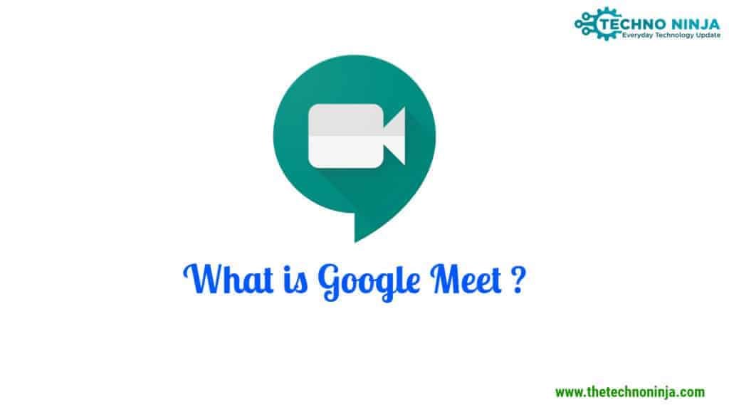 What is Google Meet ?