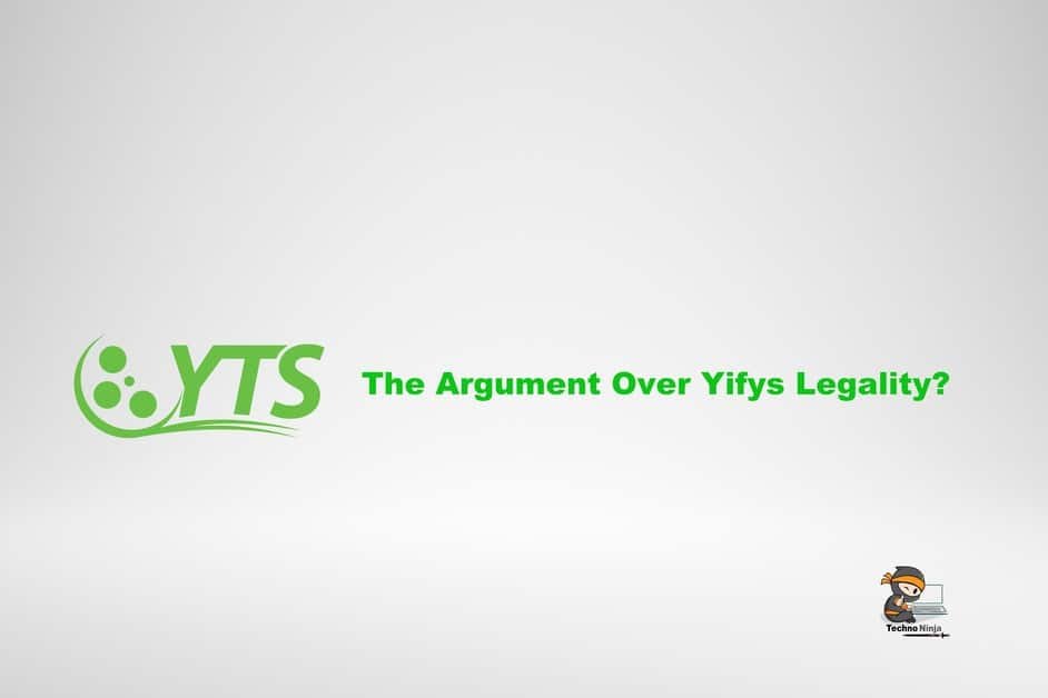 The argument over Yifys Legality?