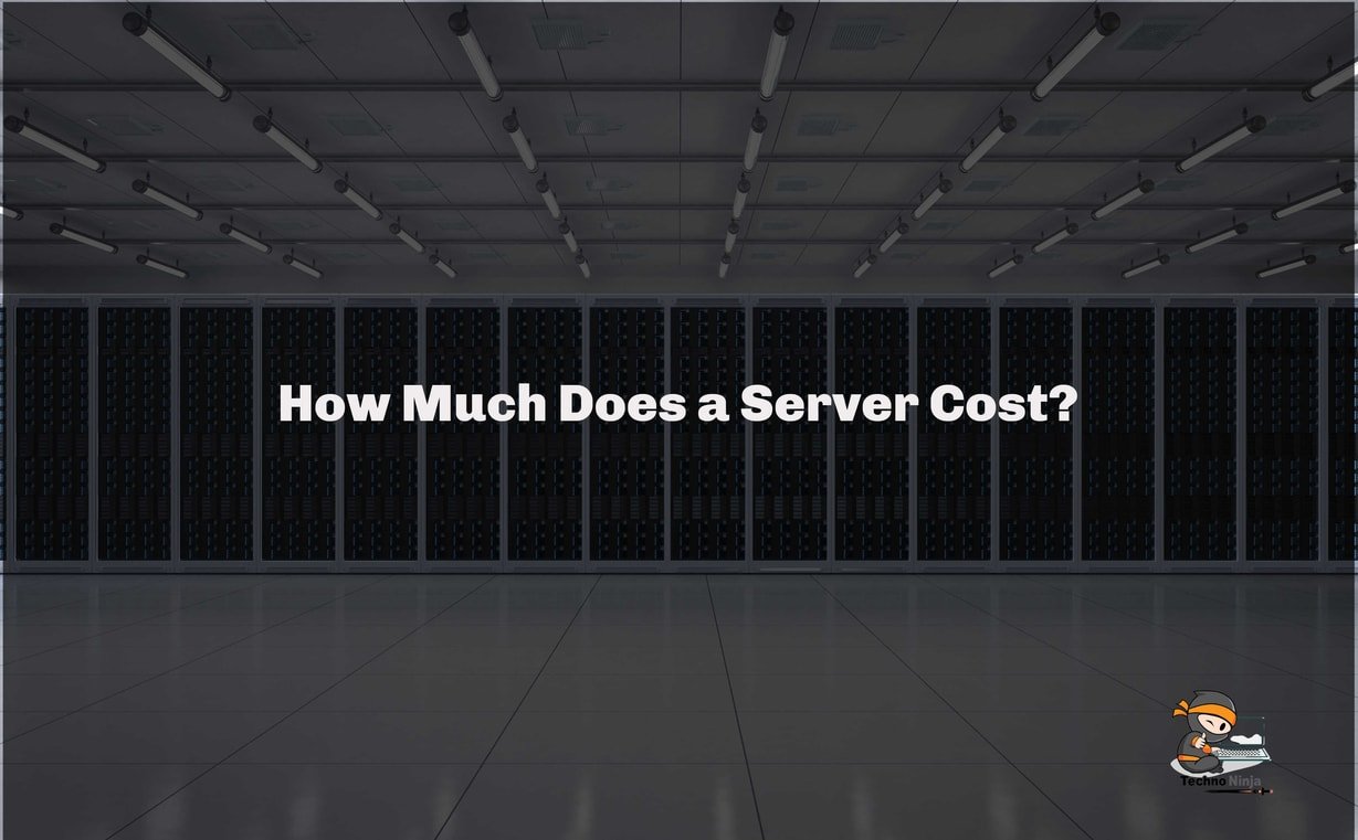 How Much Does A Servers Cost 