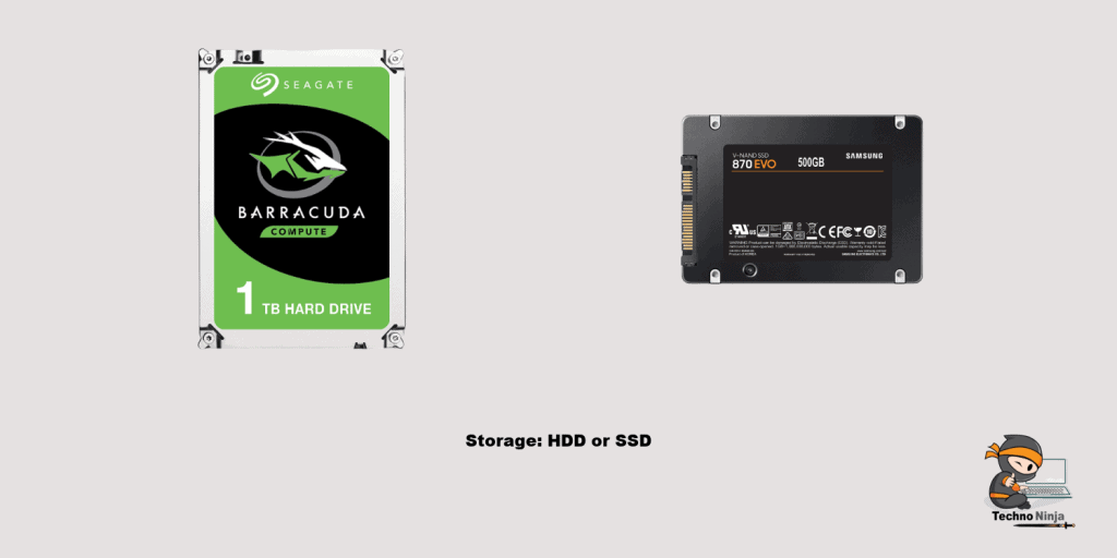 Storage: HDD or SSD