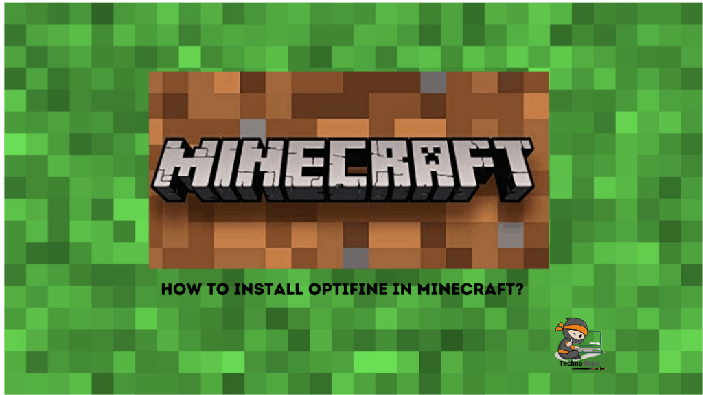 How to install OptiFine in Minecraft?