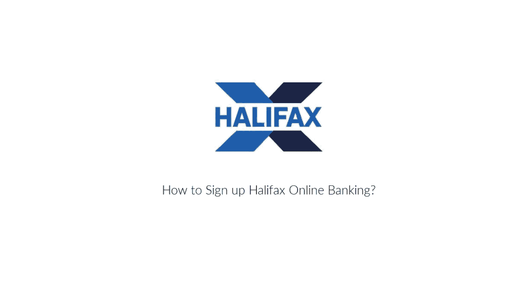 How to Sign up Halifax Online Banking