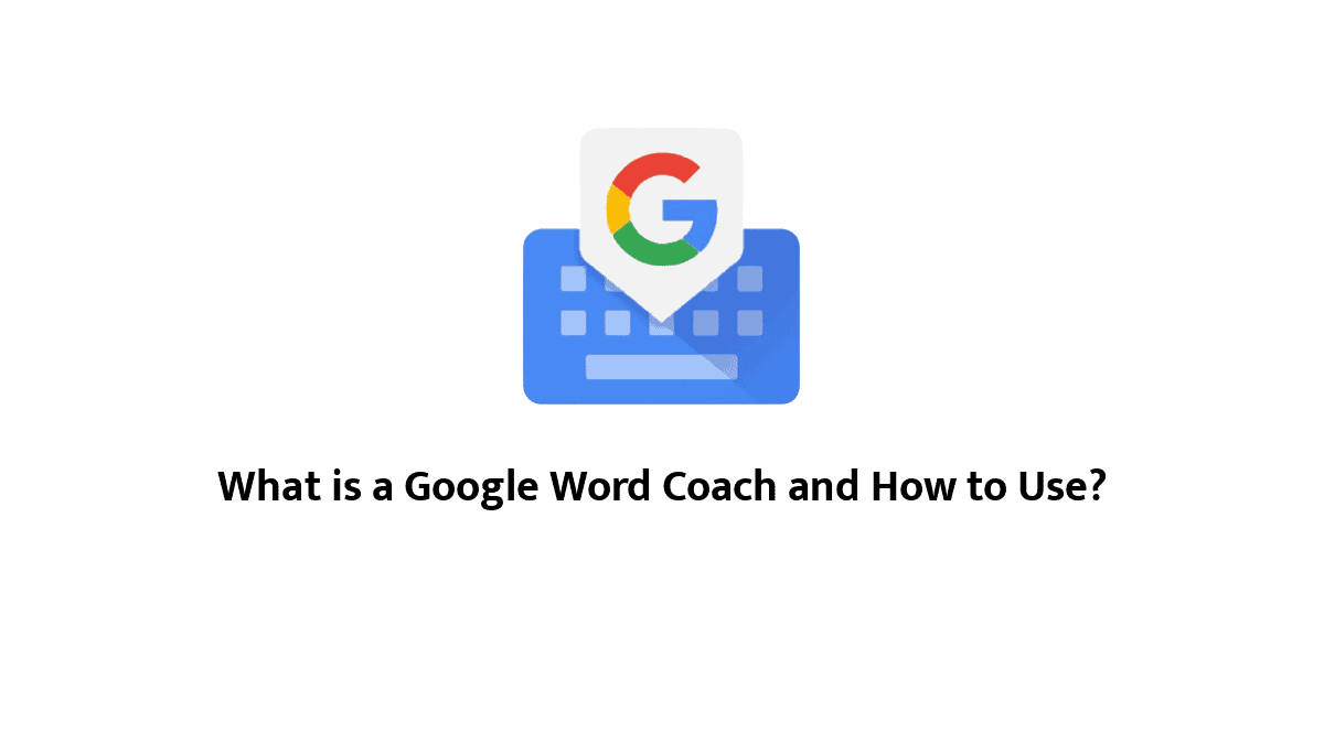 Word coach google Google Word