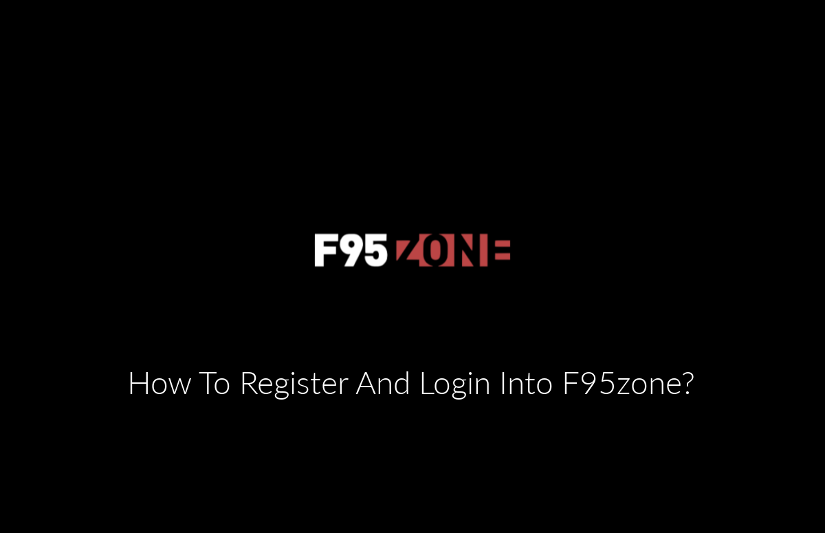 How To Register And Login Into F95zone?
