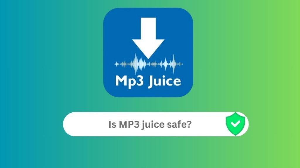 Is MP3 juice safe?