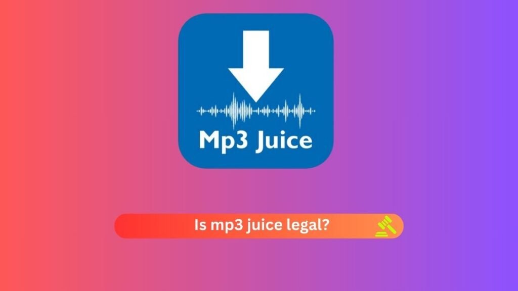 Is mp3 juice legal?