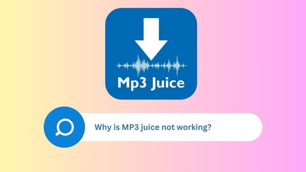 Why is MP3 juice not working?