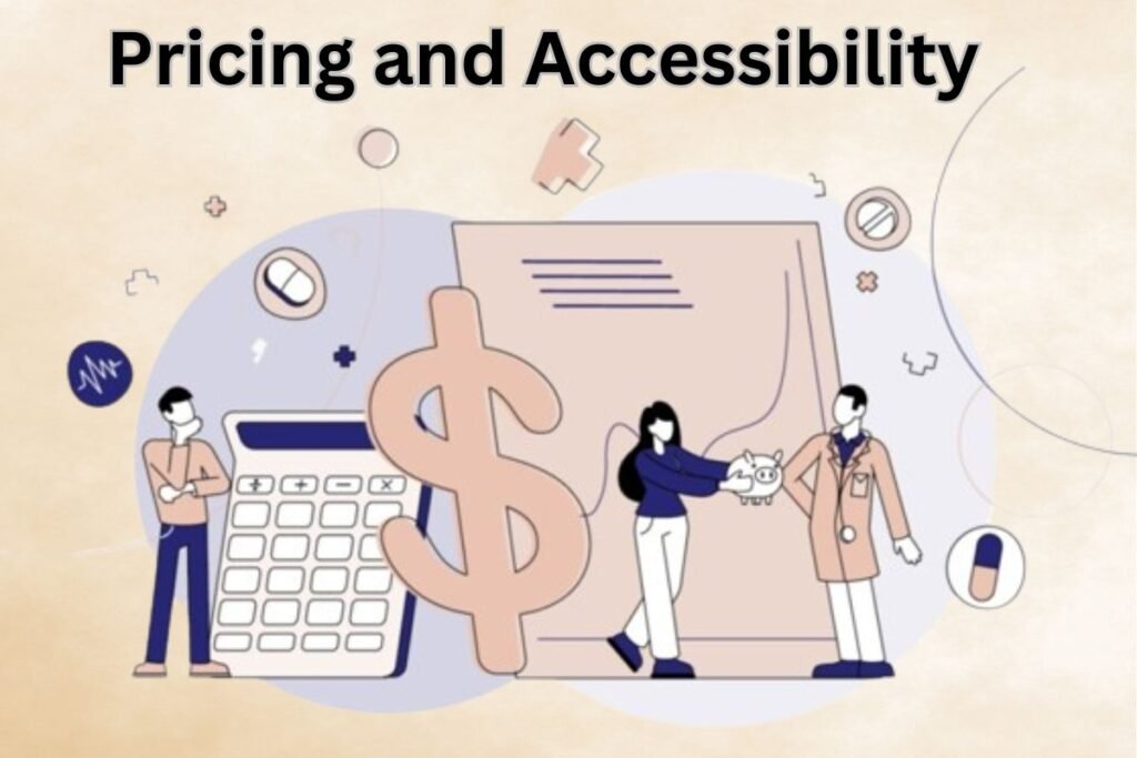Pricing and Accessibility