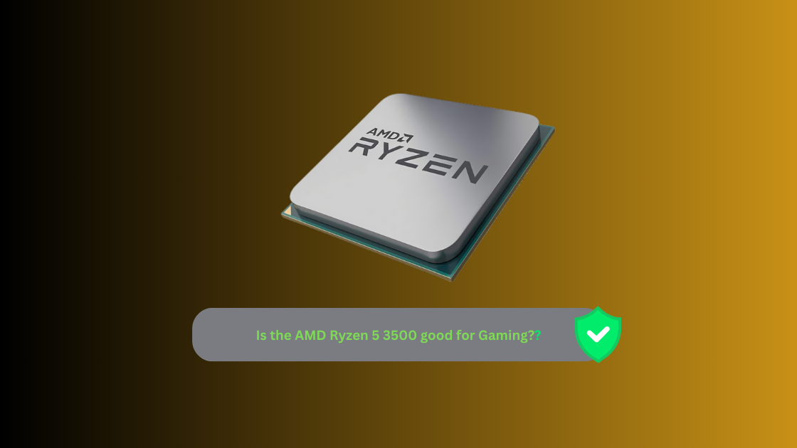 Is The AMD Ryzen 5 3500 Still A Solid Choice in 2024?