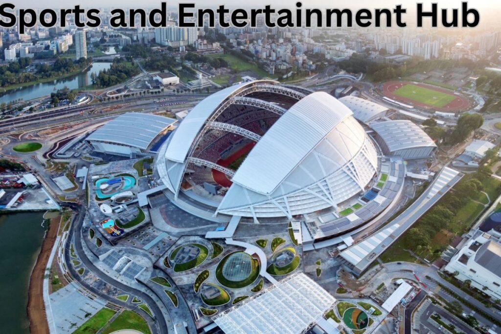 Sports and Entertainment Hub