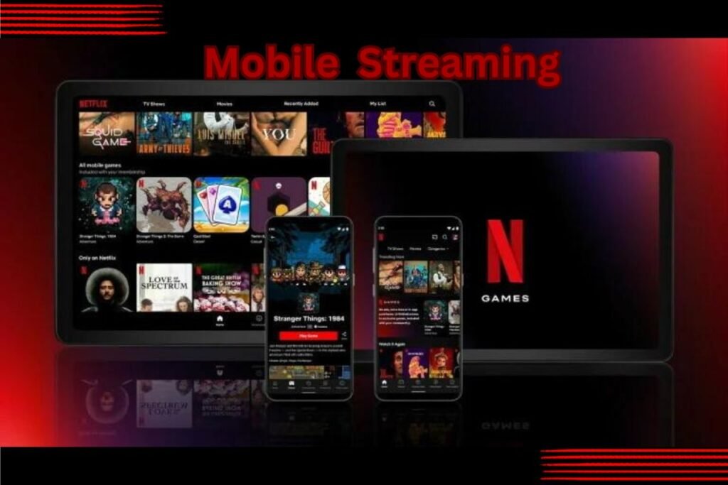 Mobile and Streaming Options