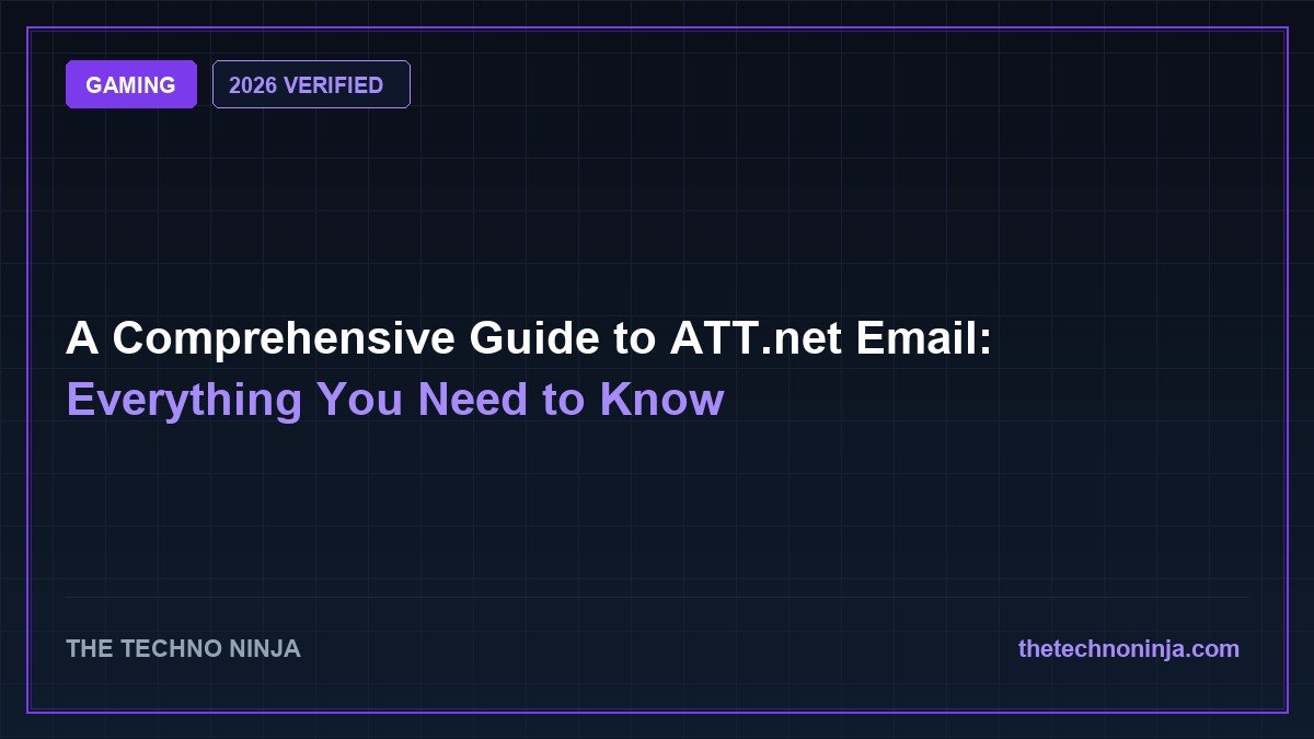 AT&T.net Email (2026): Setup, Login, Server Settings & Troubleshooting - 2026 Verified Review & Guide | The Techno Ninja