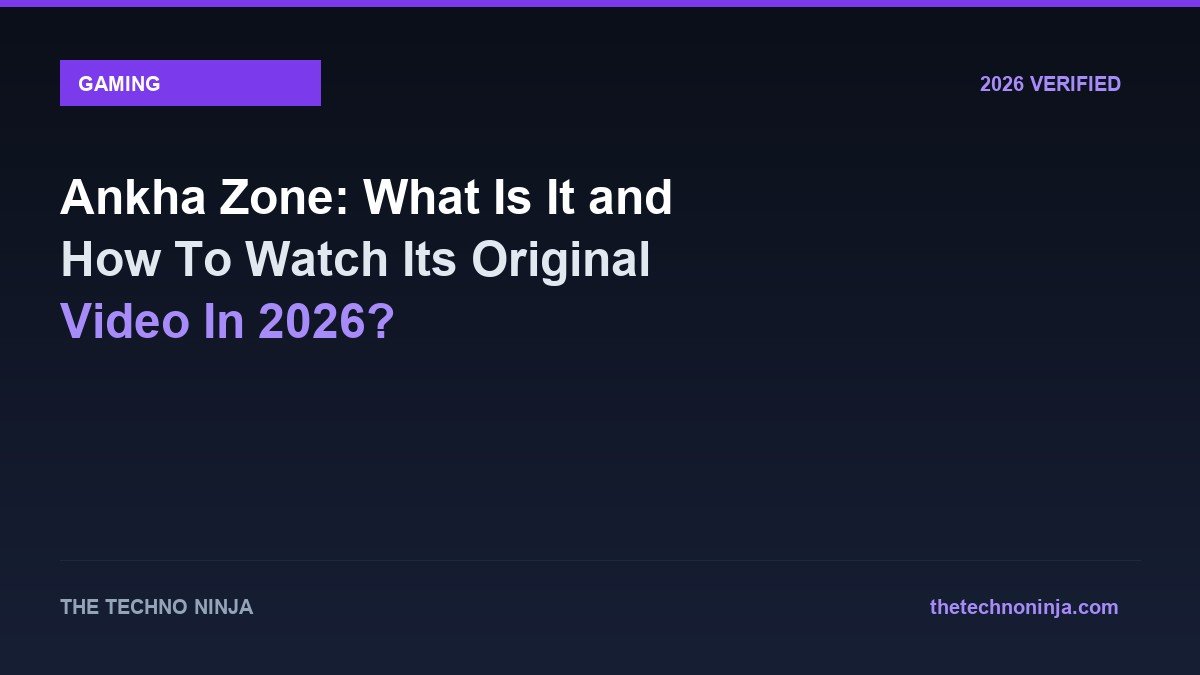 Ankha Zone: What Is It and How To Watch Its Original Video In 2026? - 2026 Verified Review & Guide | The Techno Ninja