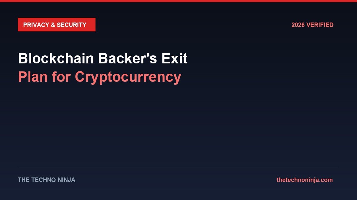 Blockchain Backer's Exit Plan for Cryptocurrency - 2026 Verified Review & Guide | The Techno Ninja