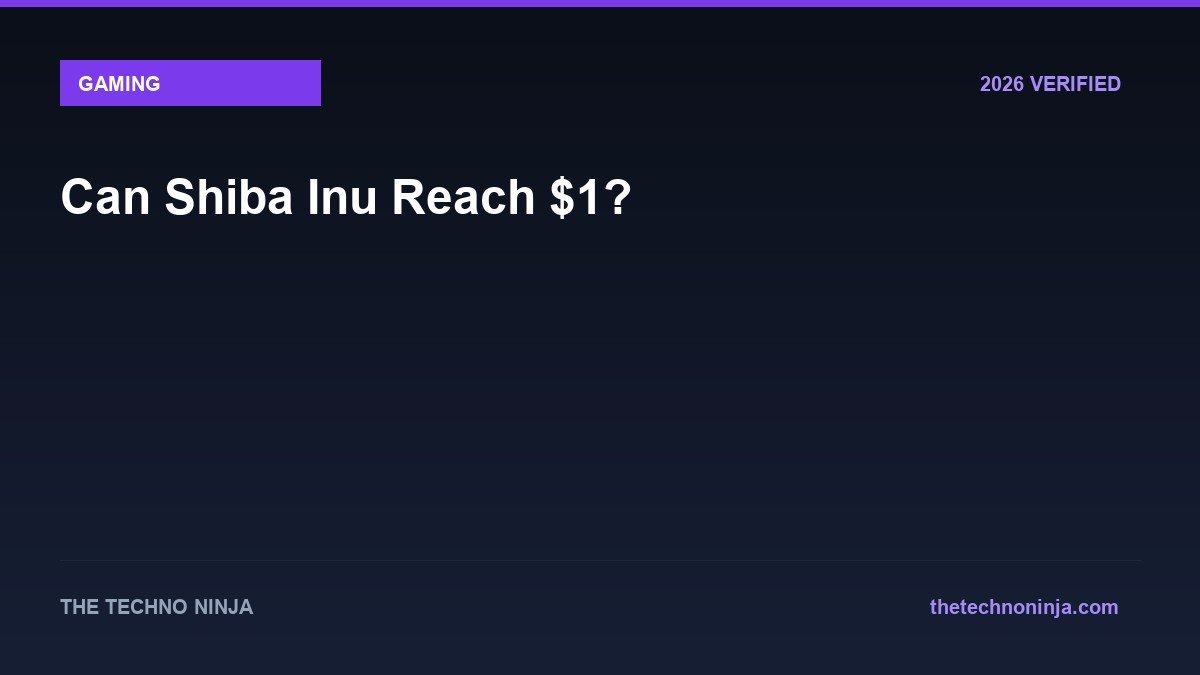 Can Shiba Inu Reach $1? - 2026 Verified Review & Guide | The Techno Ninja