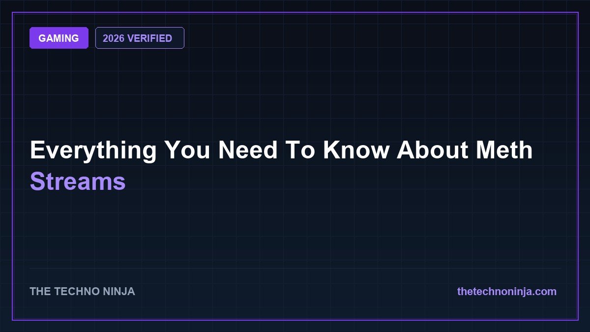 Everything You Need To Know About Meth Streams (2026 Guide & Hands-On Review) - 2026 Verified Review & Guide | The Techno Ninja