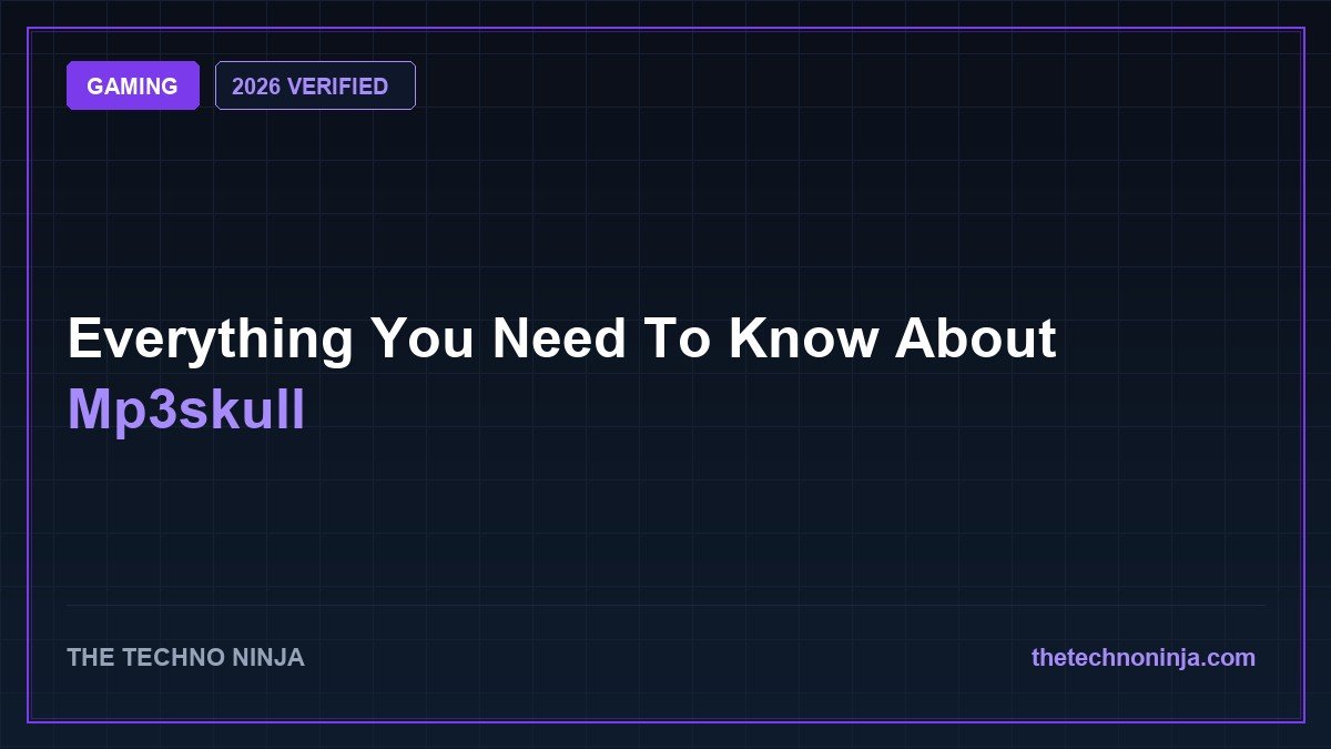 Everything You Need To Know About Mp3skull (2026 Guide & Hands-On Review) - 2026 Verified Review & Guide | The Techno Ninja