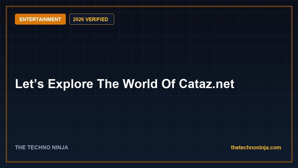 Let’s Explore The World Of Cataz.net (2026 Guide & Hands-On Review) - 2026 Verified Review & Guide | The Techno Ninja