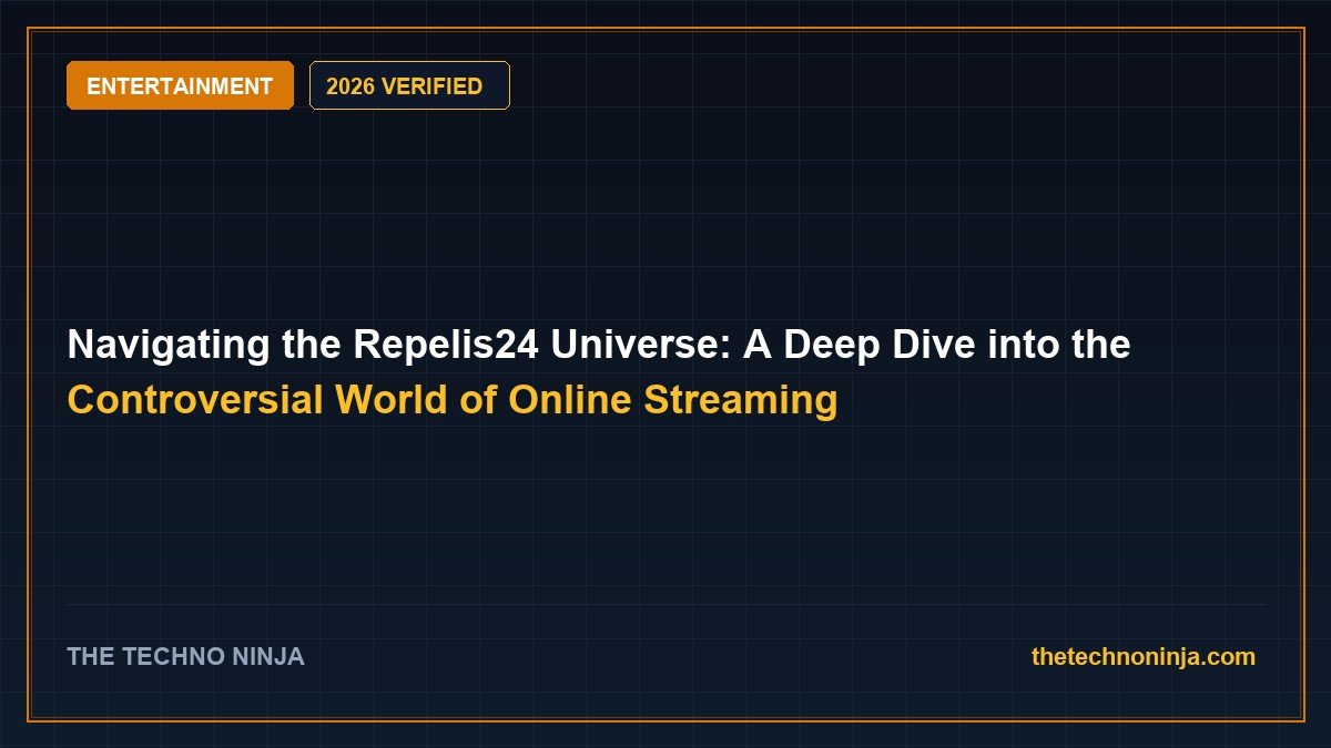 Navigating the Repelis24 Universe: A Deep Dive into the Controversial World of Online Streaming (2026 Guide & Hands-On Review) - 2026 Verified Review & Guide | The Techno Ninja