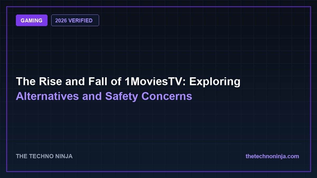 The Rise and Fall of 1MoviesTV: Exploring Alternatives and Safety Concerns (2026 Guide & Hands-On Review) - 2026 Verified Review & Guide | The Techno Ninja