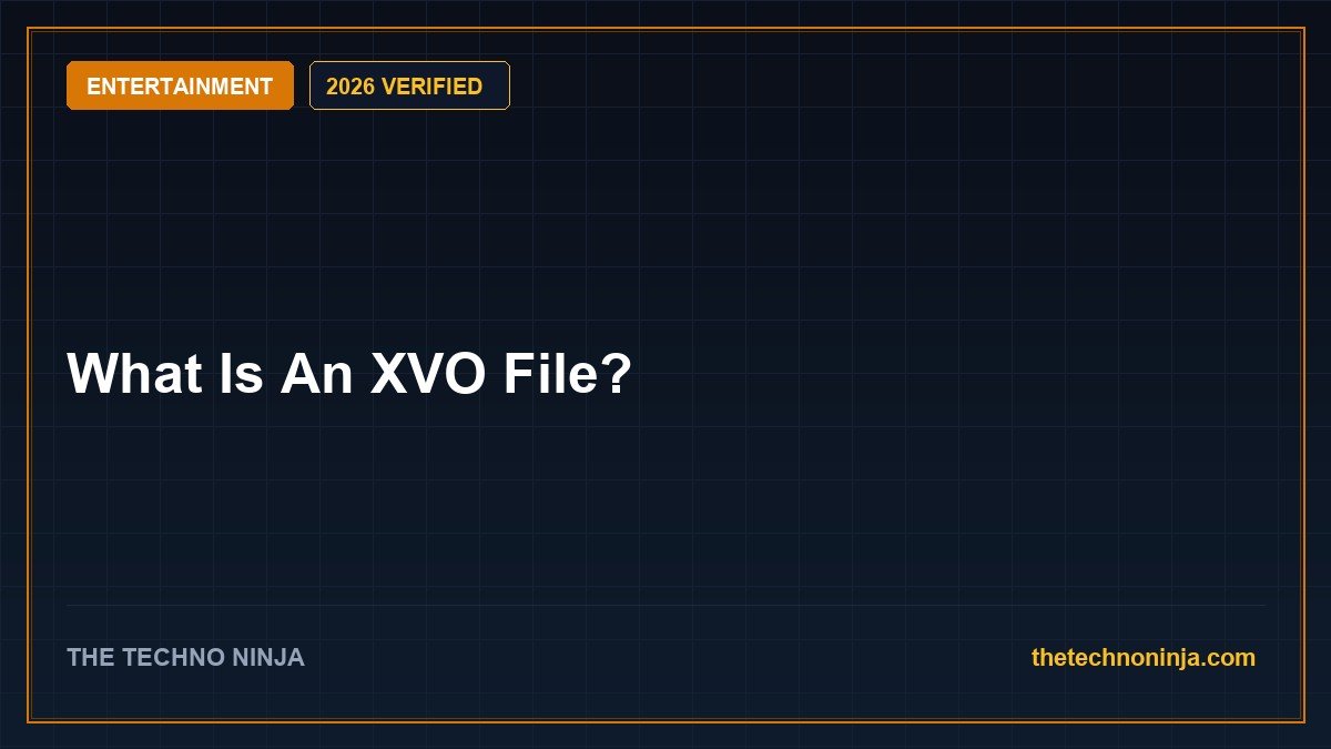 What Is An XVO File? (2026 Guide & Hands-On Review) - 2026 Verified Review & Guide | The Techno Ninja
