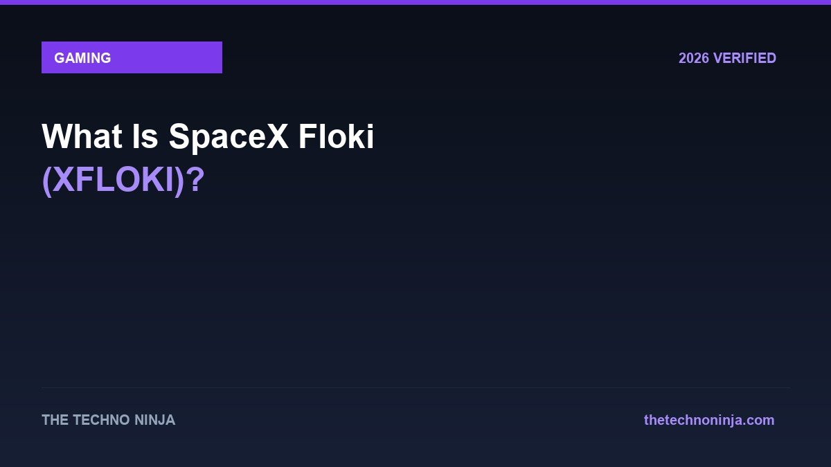 What Is SpaceX Floki (XFLOKI)? - 2026 Verified Review & Guide | The Techno Ninja
